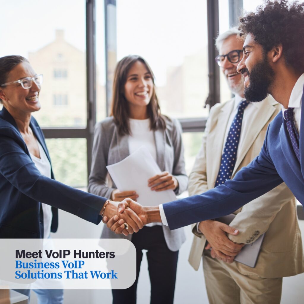 Meet VoIP Hunters: Business VoIP Solutions That Work